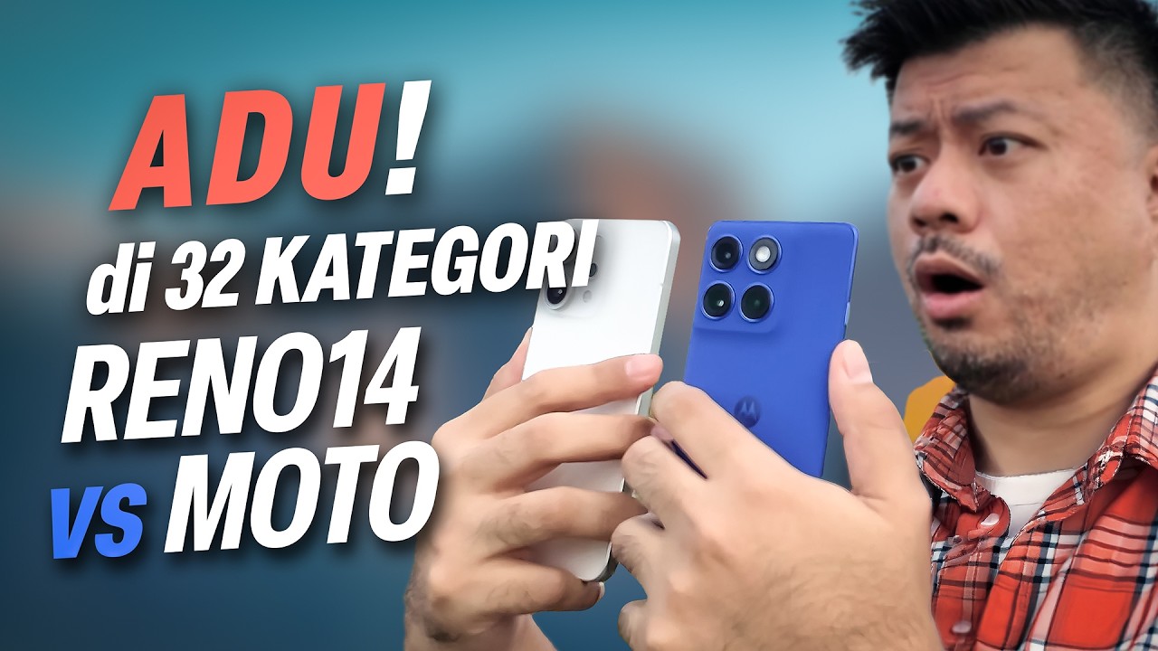 PLOT TWIST!? Reno14 vs Motorola Edge 60 Pro... BATTLE EPIC 7 JUTAAN di 32 Kategori