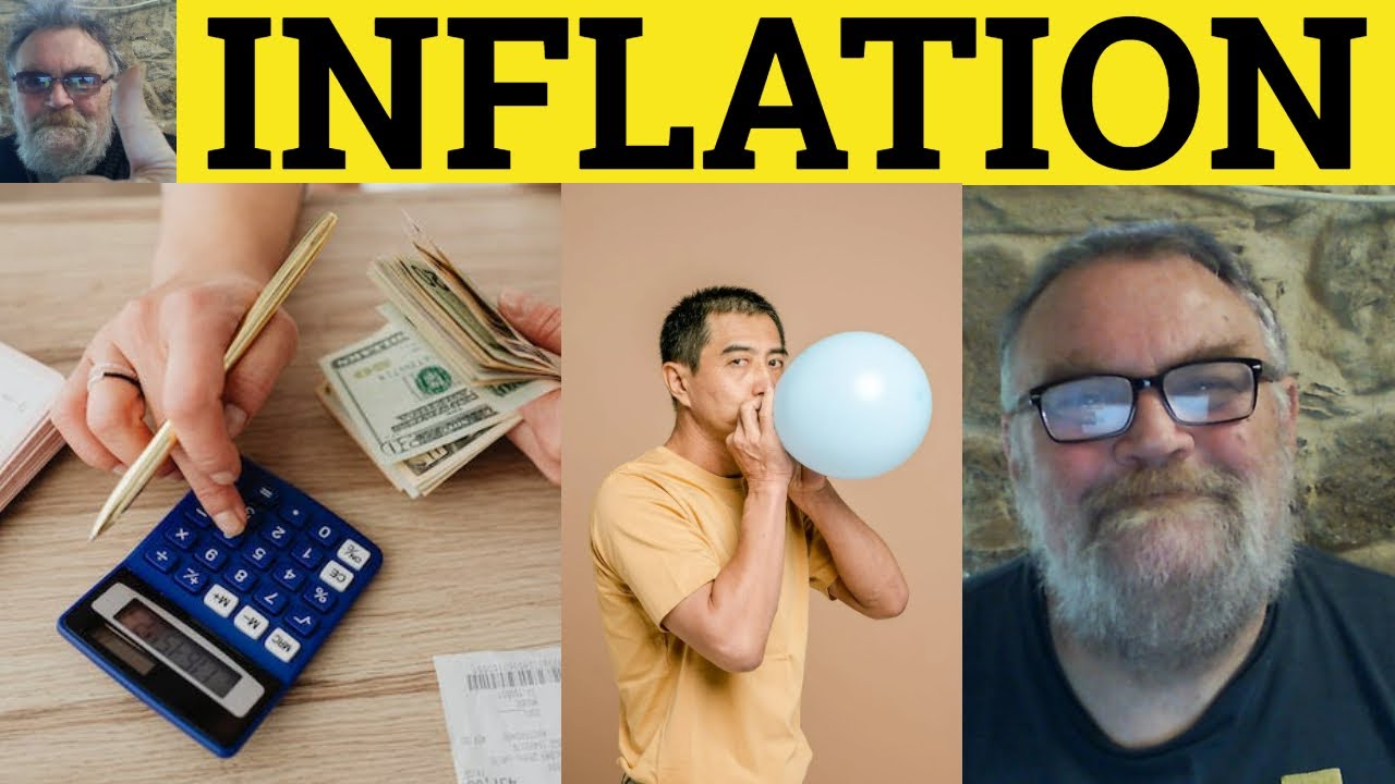 🔵 Inflation Meaning - Inflate Examples - Inflation Definition - Business English Inflation  Inflate