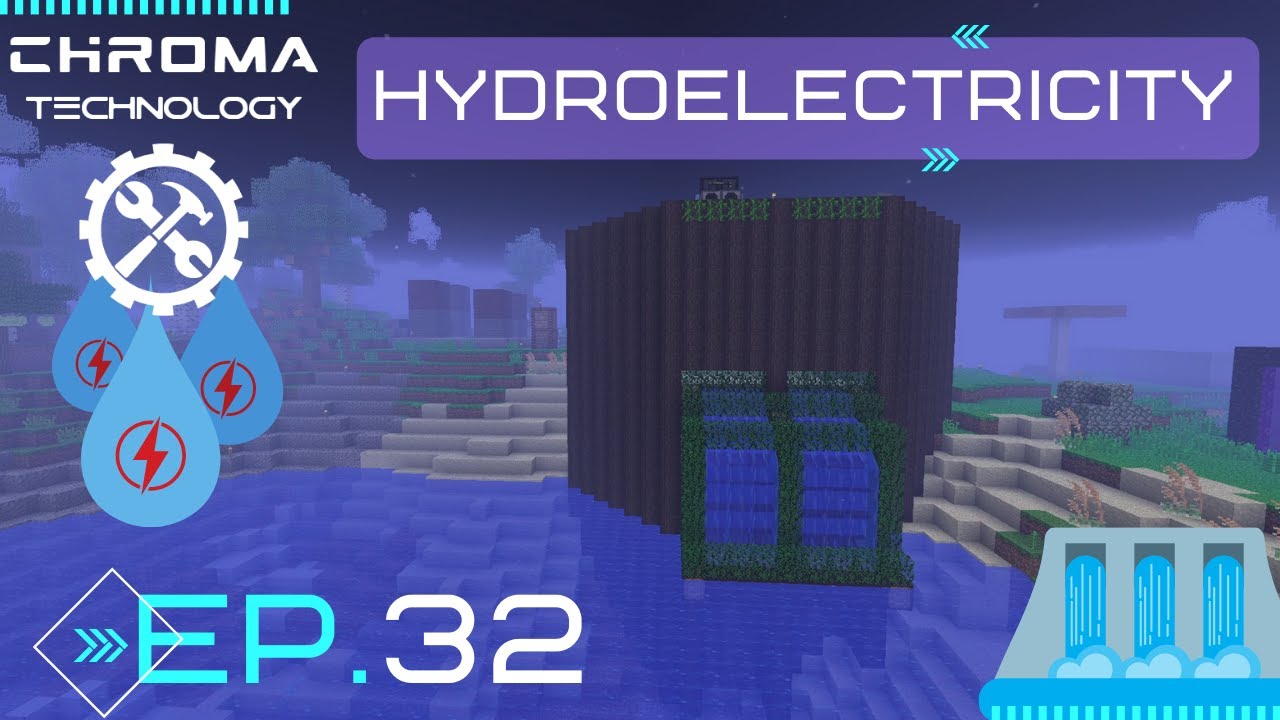 CHROMA TECHNOLOGY ~ Ep.32 ~ Hydroelectricity, But Does it Look Right? ~Modded Minecraft 1.12.2
