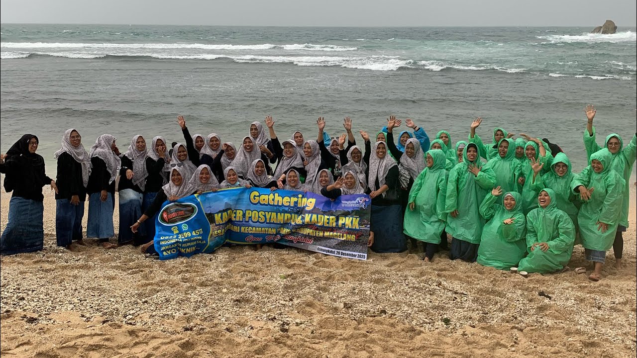 Gathering KADER POSYANDU & PKK DESA LOSARI KECAMATAN PAKIS KABUPATEN MAGELANG Goes To Gunungkidul