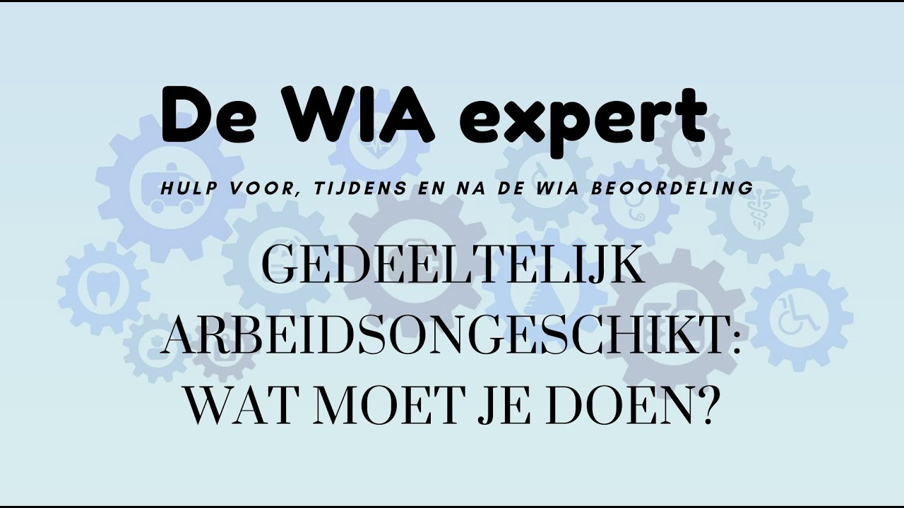Gedeeltelijk arbeidsongeschikt, wat moet je doen?