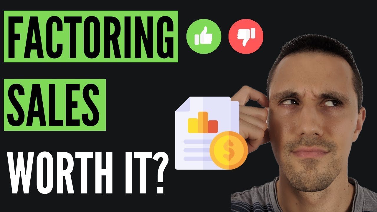 Is FACTORING Sales a Good Idea?