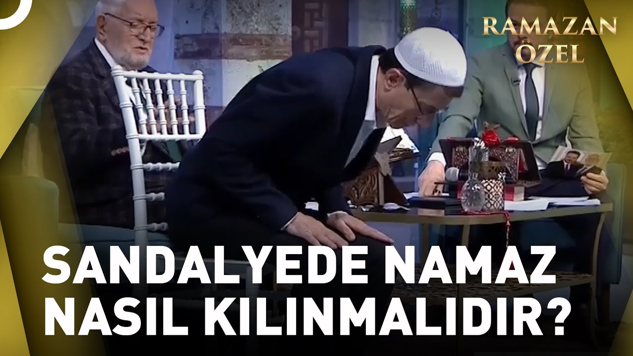 Uygulamalı Olarak Sandalyede Namaz Kılınışı | Necmettin Nursaçan'la İftar Saati