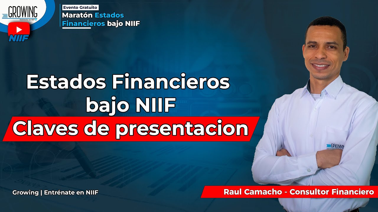 Claves de Presentación y Errores Frecuentes del Balance en los EEFF bajo NIIF | Maratón Día 1