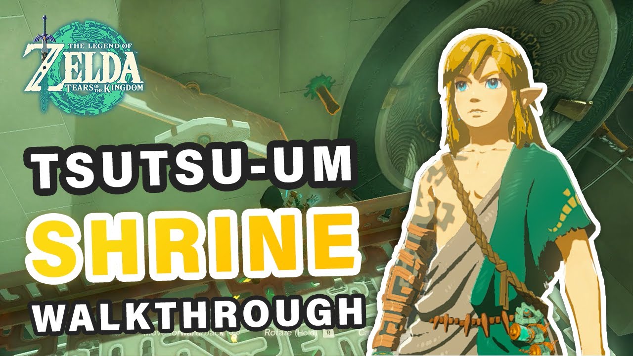 How to do Tsutsu-um Shrine | Walkthrough ► Zelda: Tears of the Kingdom