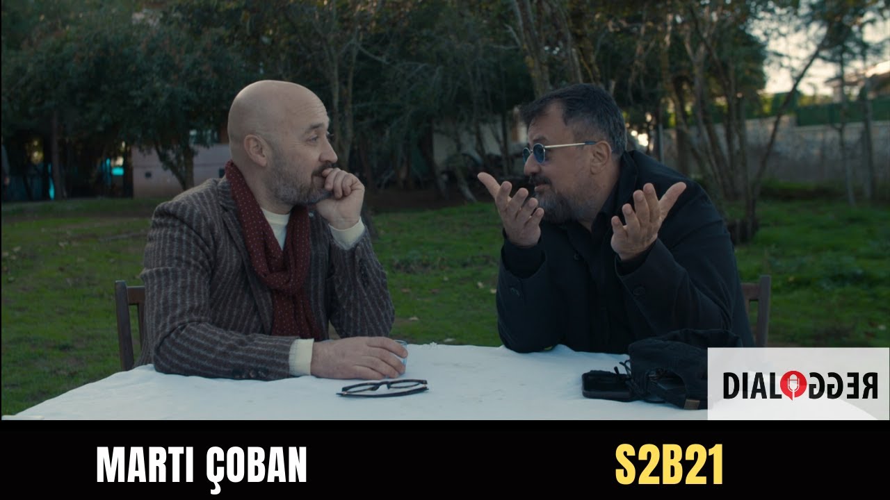 Martı Çobanı | #S2B21 #Dialogger #MertAkkök #CemMumcu