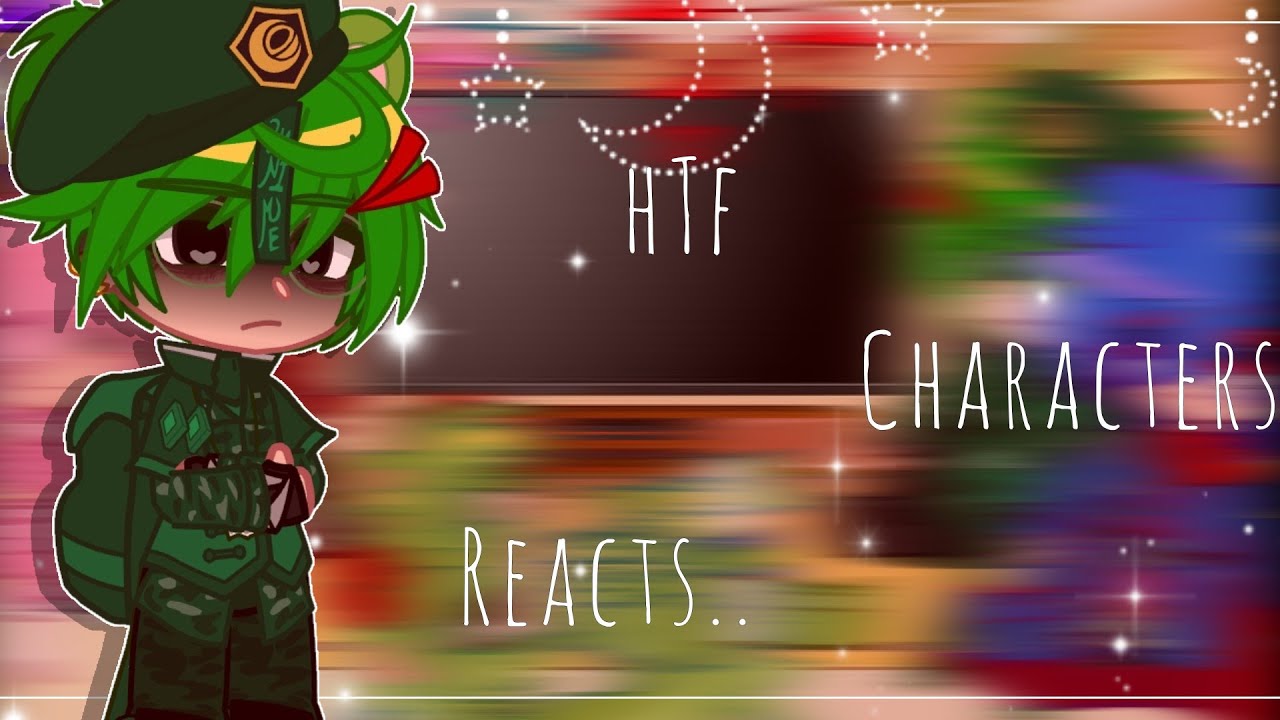 [❤]HTF react to amnesia 6[❤] LAZY/no effort •HTFxGacha•