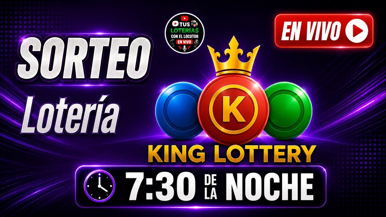 Sorteo Loteria King Lottery 7:30 pm Resultados en vivo de hoy Jueves 27 de agosto del 2026