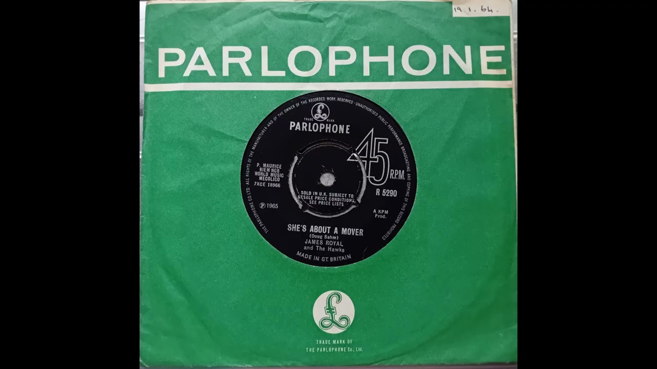 James Royal and The Hawks - She’s About A Mover (1965 Parlophone R 5290 a-side) Vinyl rip