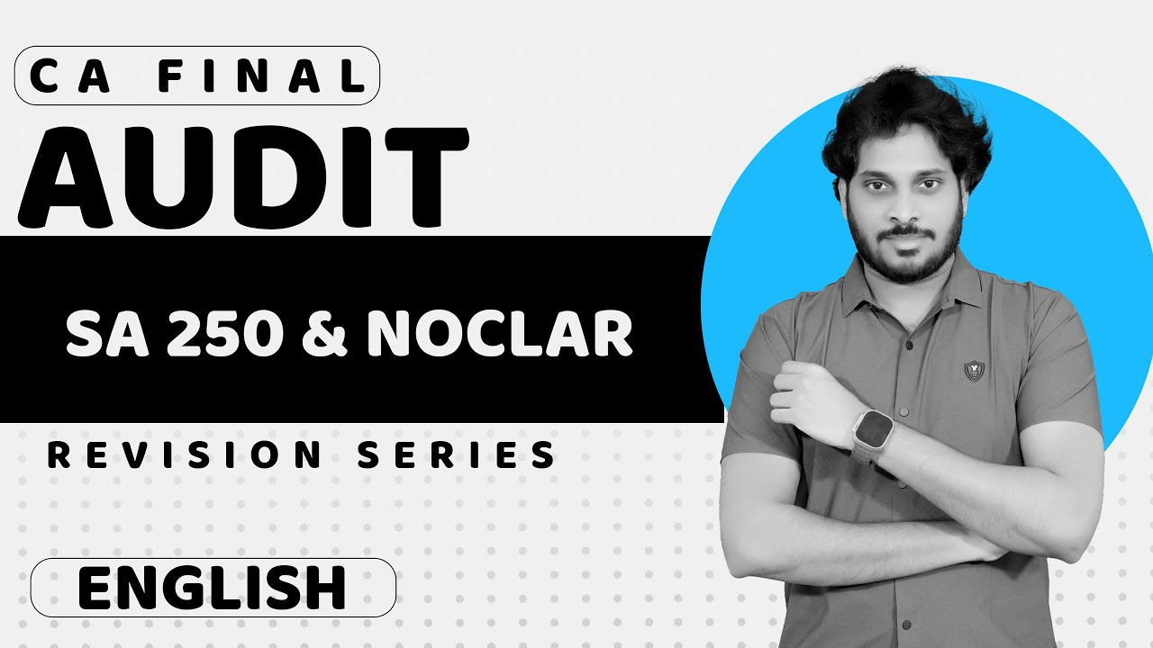 SA 250 NOCLAR | CA Final Audit Marathon | Nov 2024