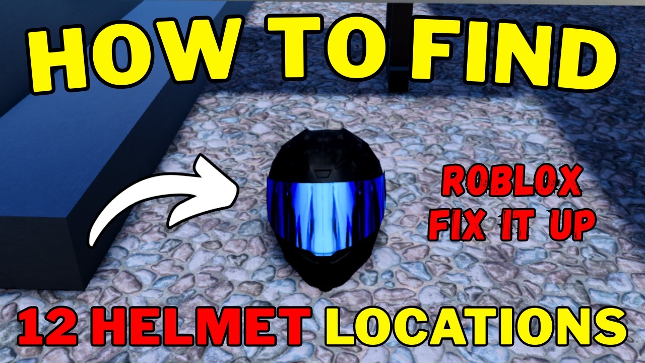 How To Find All 12 Helmet Locations in Fix it Up | Roblox