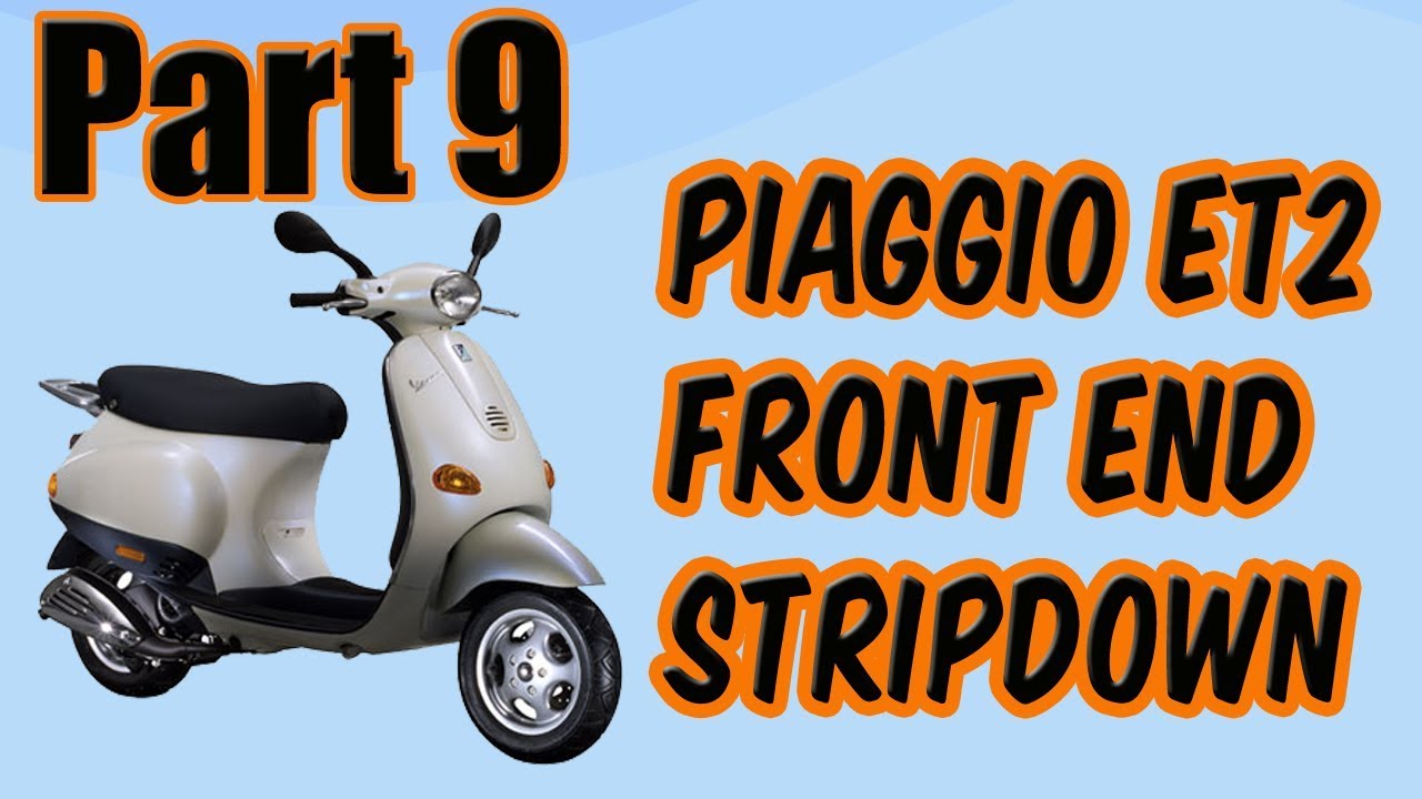 Vid 9 Piaggio ET2 50cc Vespa Respray Strip The Front End