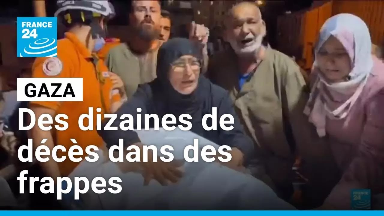 Des dizaines de d&eacute;c&egrave;s dans des frappes isra&eacute;liennes &agrave; Gaza &bull; FRANCE 24