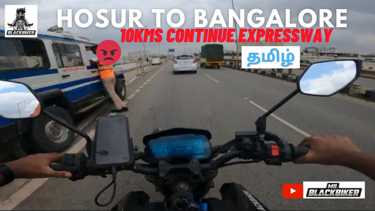 ALMOST 10 Kms  CONTINUE FLYOVER |COPS TRYING TO  CATCH ME | HOSUR TO BANGALORE | MR.BLACKBIKER.
