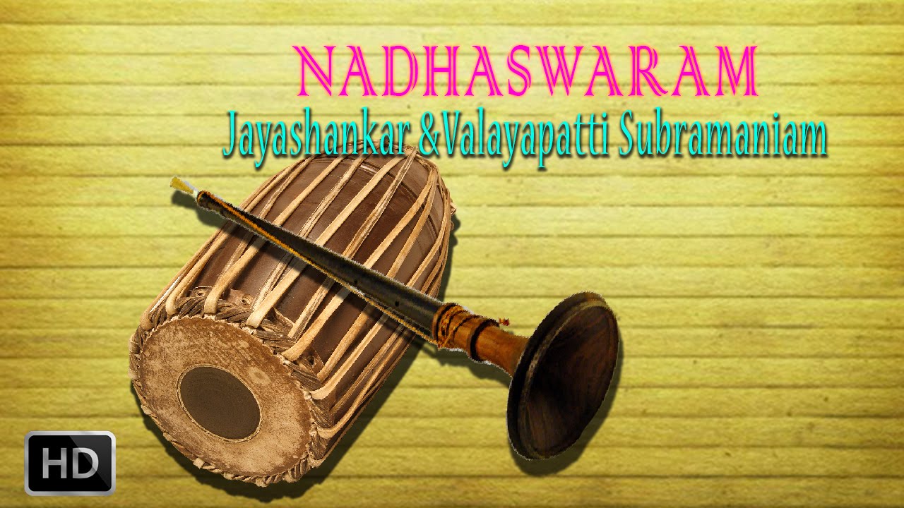 Nadhaswaram - Classical Instrumental - Abheri - Jayashankar & Valayapatti Subramaniam