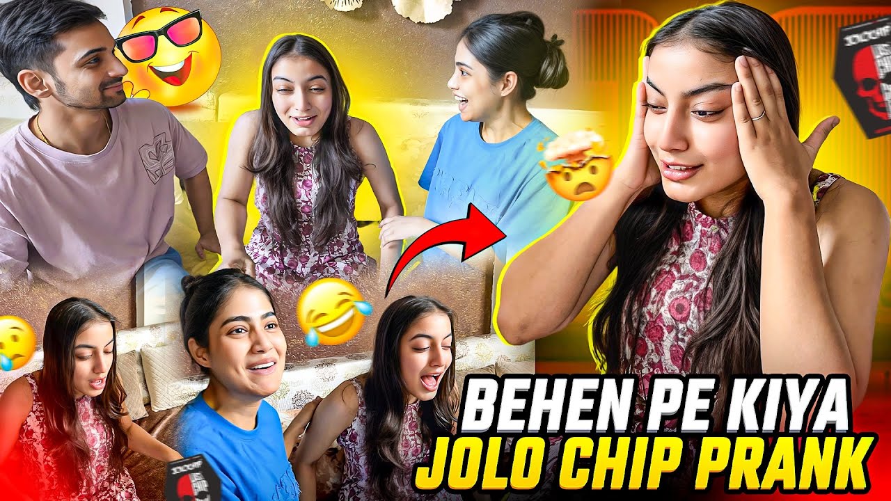 Jolo chip prank on sister