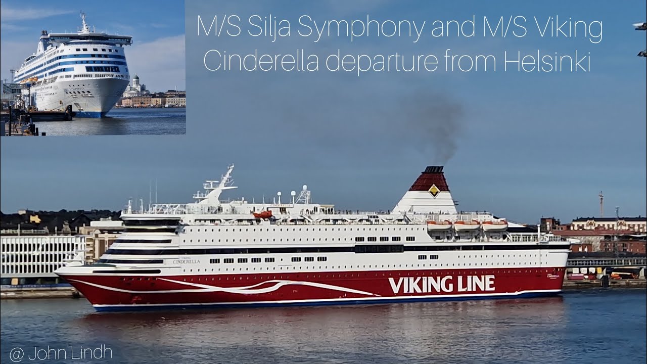 TallinkSilja: M/S Silja Symphony | Viking Line: M/S Viking Cinderella | Departure from Helsinki