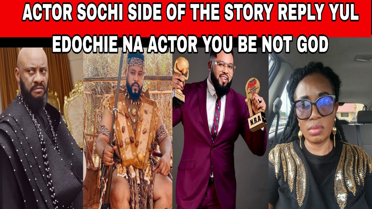📢ACTOR SOCHI REPLY YUL EDOCHIE 👉HIS SIDE OF THE STORY HOW YUL EDOCHIE DECAST HIM FOR NO REASON BUT🛑