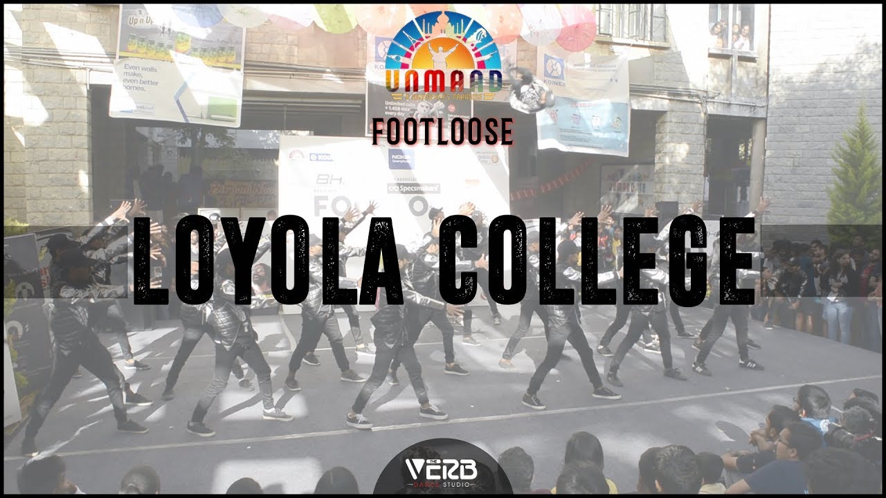 Loyola College [1st Place] | Footloose - Unmaad 2018 | TheVerb Official