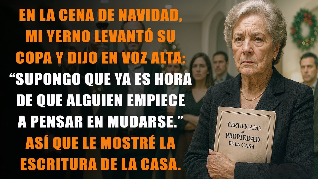 En la cena de Navidad, mi yerno dijo- “Es hora de mudarse”—Así que le mostré la escritura de la casa