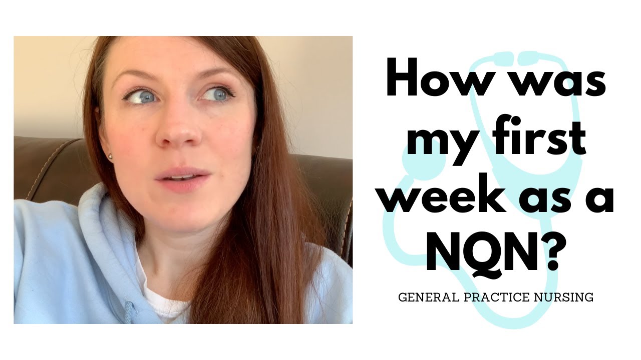 GP Nursing | My First Week As A Newly Qualified Nurse