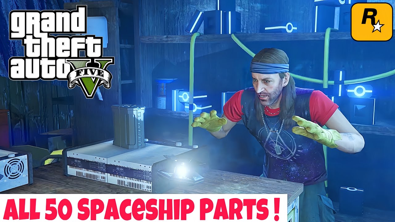 All 50 Spaceship Parts Location Easy Guide  [ GTA V ] 2025 Updated