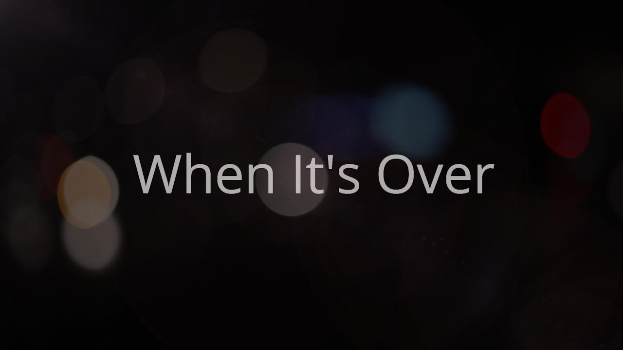 Doctored - When It's Over (OFFICIAL LYRIC VIDEO)
