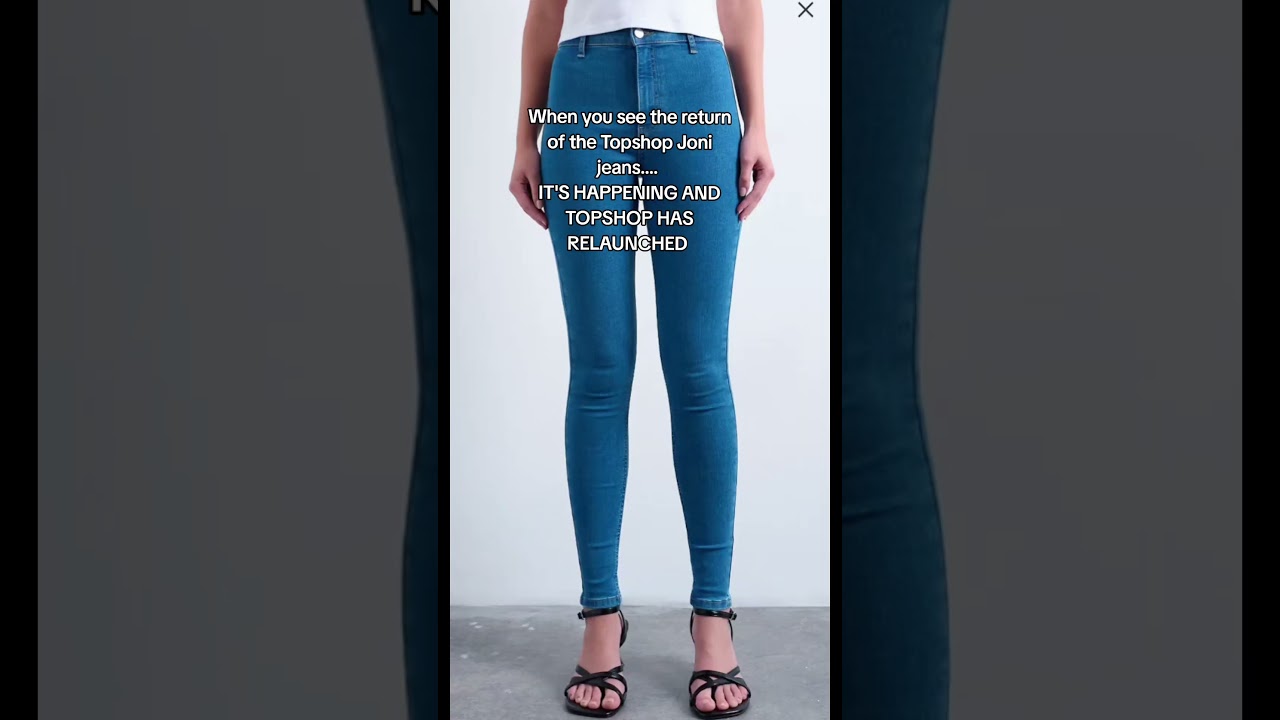 THE RETURN OF THE TOPSHOP JONI JEANS #TOPSHOP