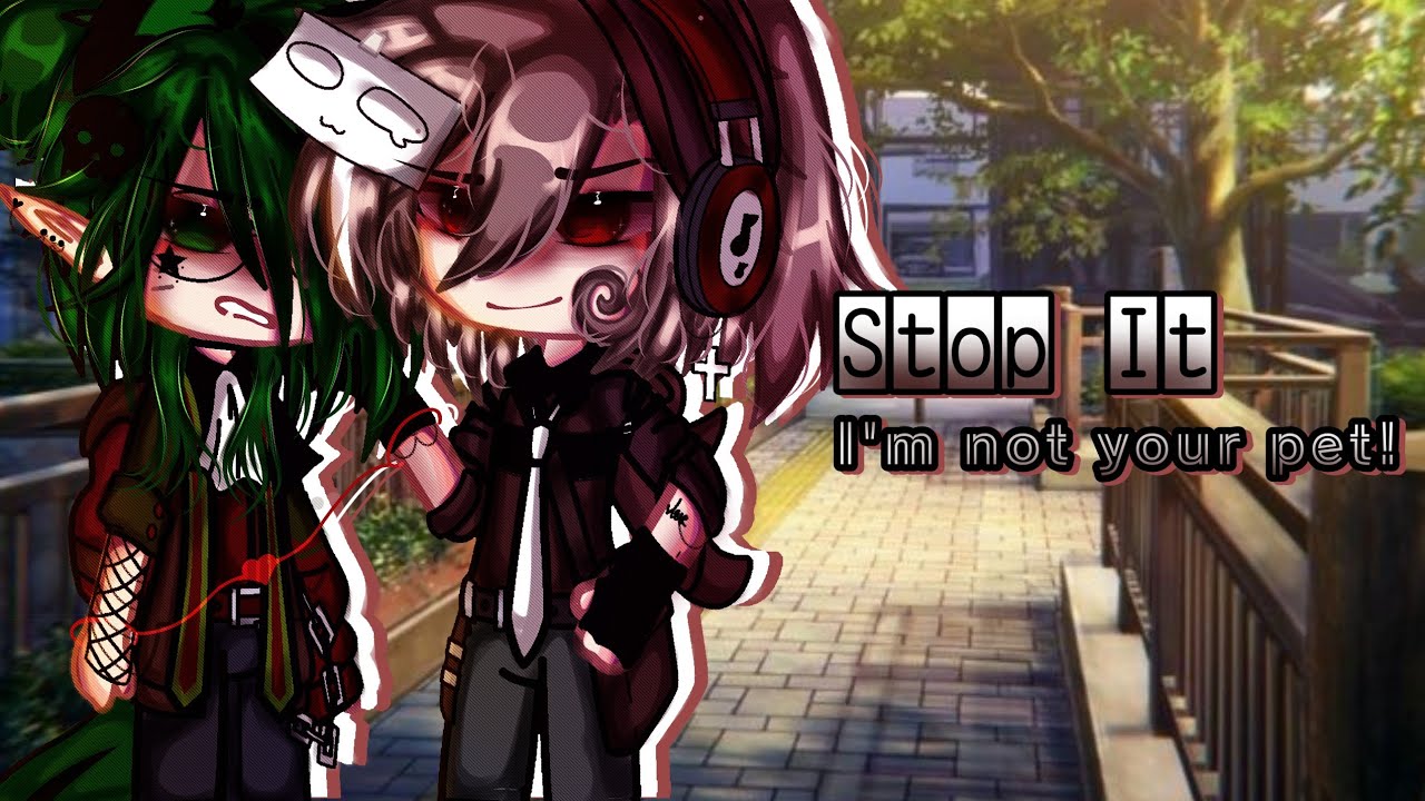 Stop it I'm not your pet! ||Bnha||Mha||BakuDeku||BL||Gay||GCMM||Original|| Gacha Club||Gacha Life