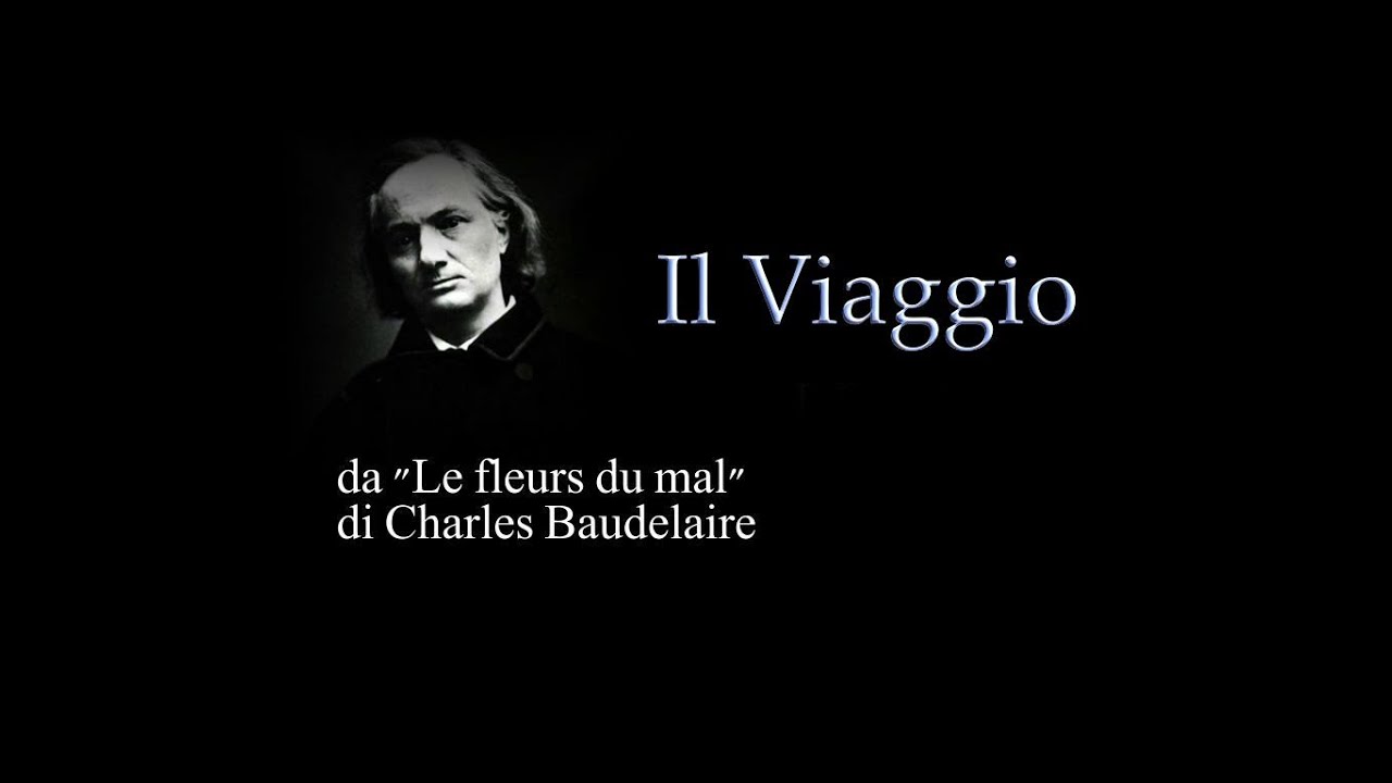 Il Viaggio - Charles Baudelaire