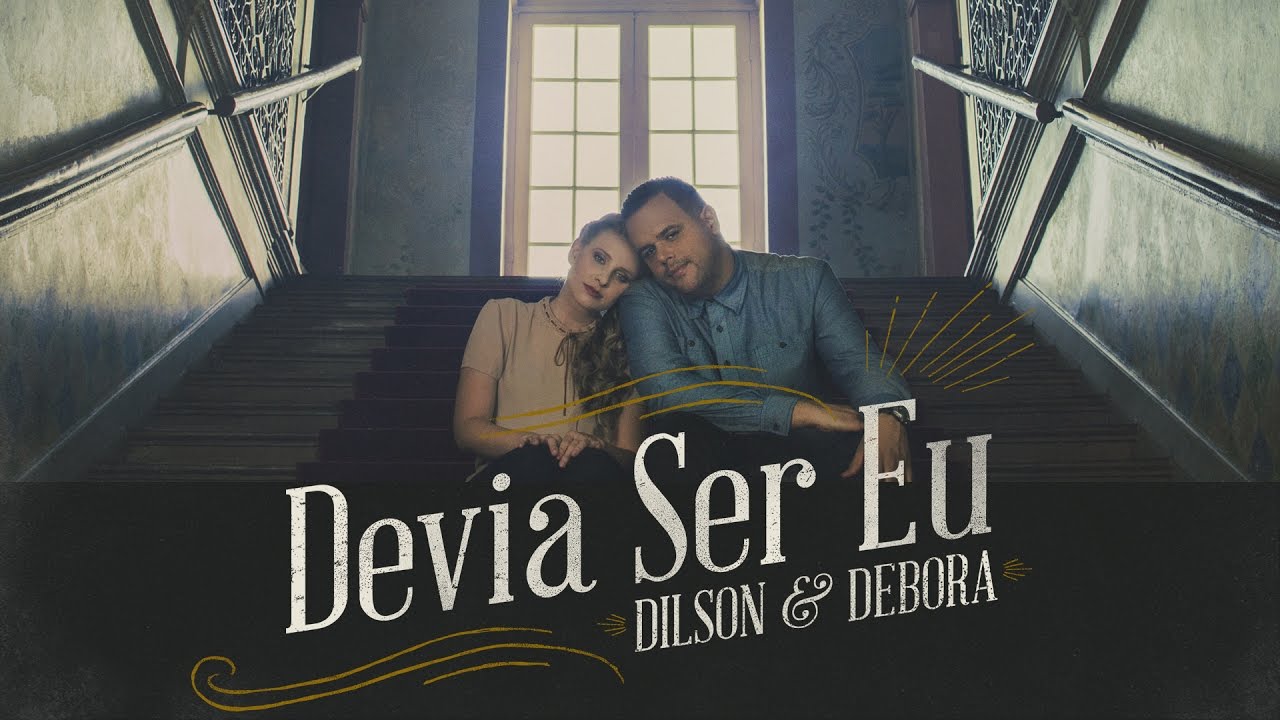 @dilsonedebora  - DEVIA SER EU