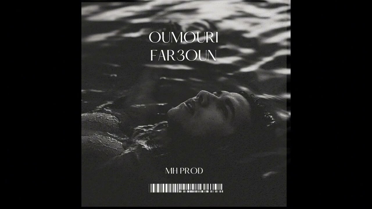 FAR3OUN : OUMOURI
