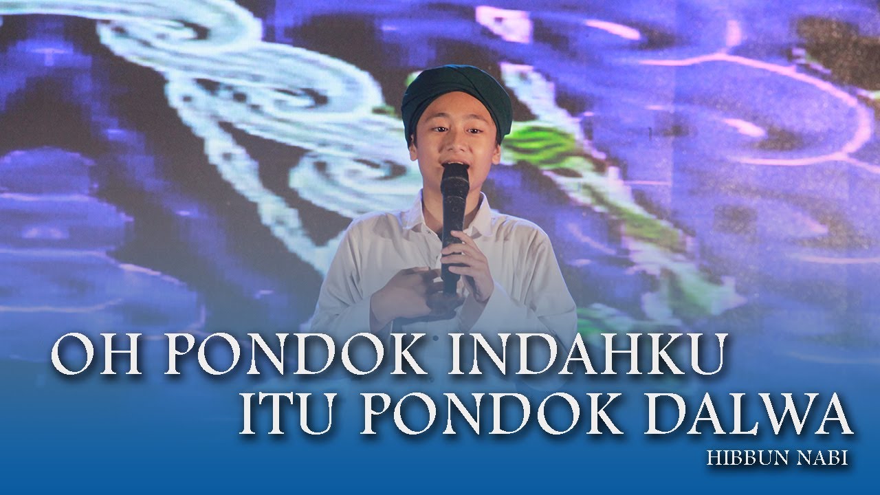 NASYID OH PONDOK INDAHKU ITU PONDOK DALWA
