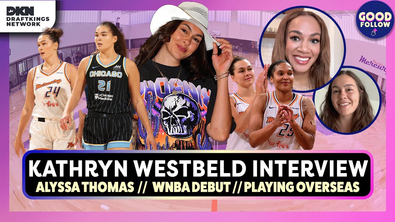 Phoenix Mercury Forward, Kathryn Westbeld, Talks Alyssa Thomas, Playing Overseas & More