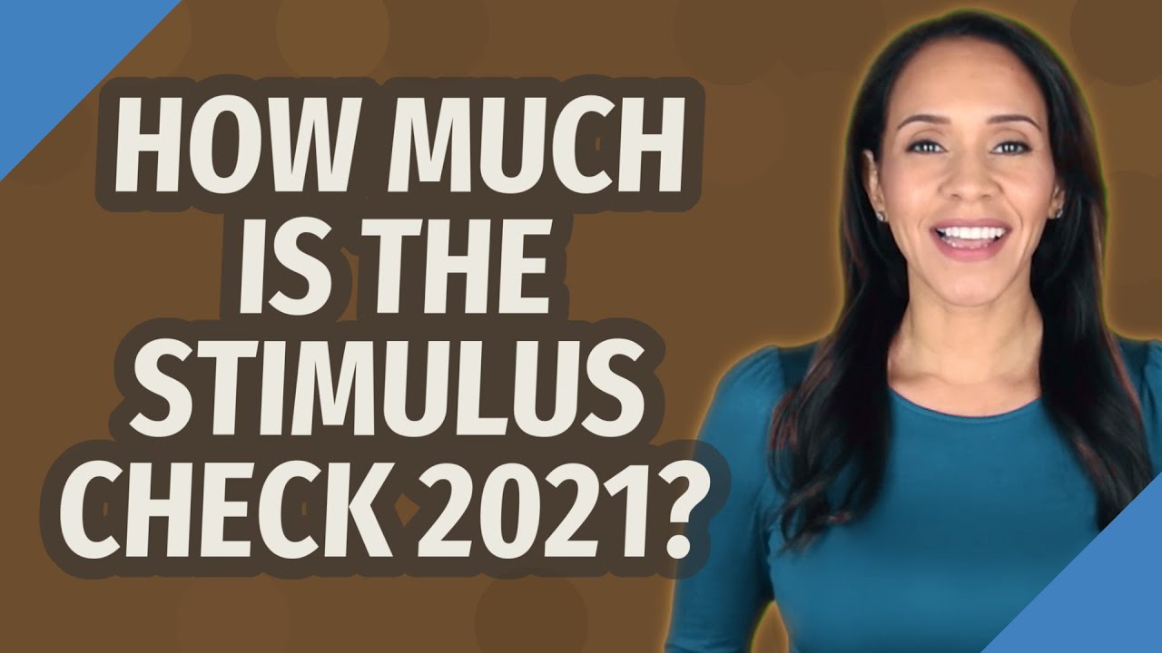 How much is the stimulus check 2021?
