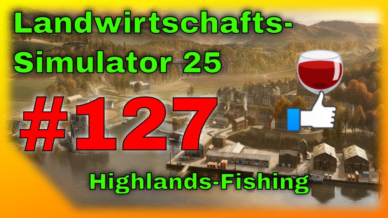 FarmingSimulator 25 4K – Landwirtschafts-Simulator 2025 4K  - Highlands Fishing - 127
