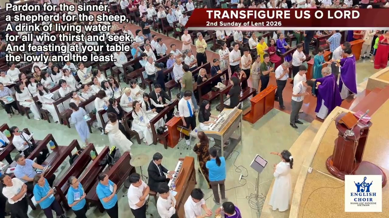 2026 Lent 2   4 Transfigure us O Lord