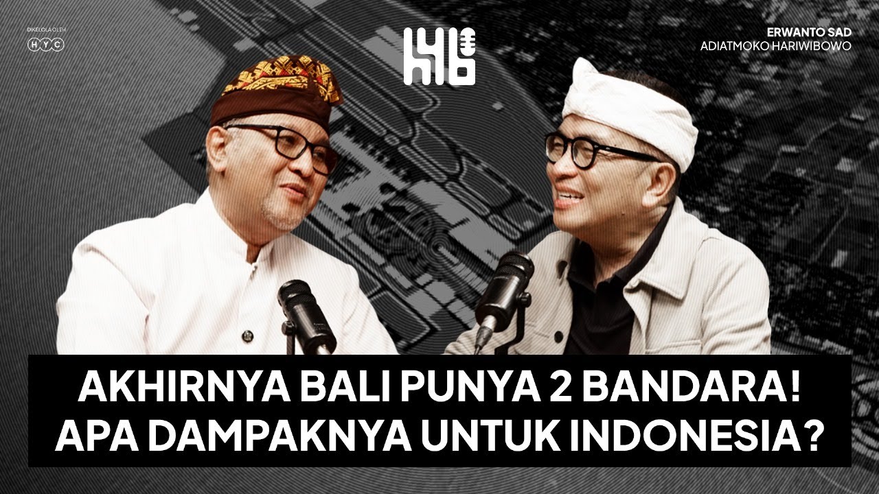 Sekarang Bali Punya 2 Bandara! Apa Dampaknya? | Helmy Yahya Bicara