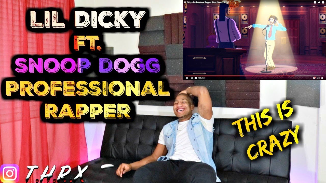 🔥😂Lil Dicky - Professional Rapper Feat. Snoop Dogg😂🔥 Reaction