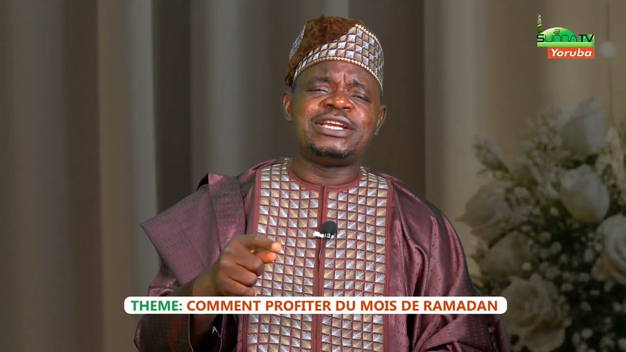 CHEIKH CHAKIROU ADJADO - COMMENT PROFITER DU MOIS DE RAMADAN