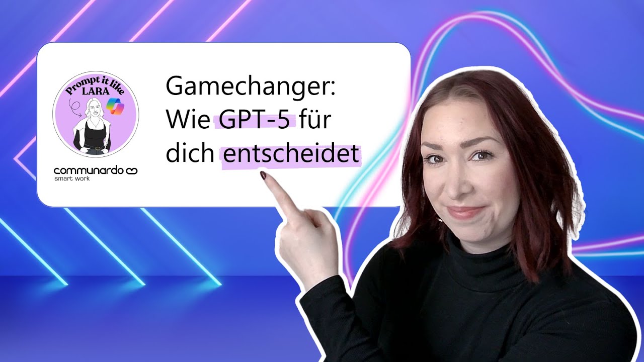 GPT‑5 erklärt: Wie das neue Router‑Modell deine Prompts intelligenter macht | Prompt it like Lara #2
