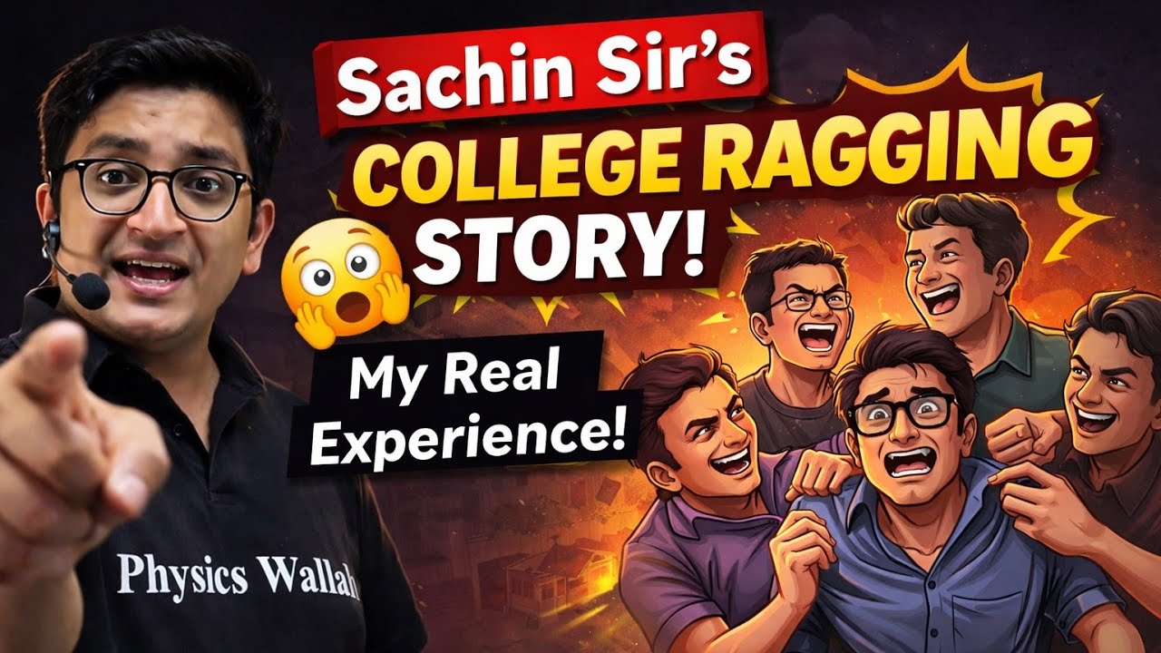 Sachin Sir’s College Ragging Story
