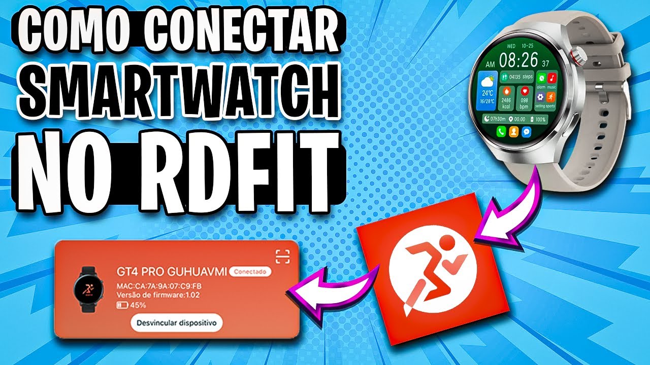 Como conectar GT4 PRO ou QUALQUER Smartwatch com o App RDFit