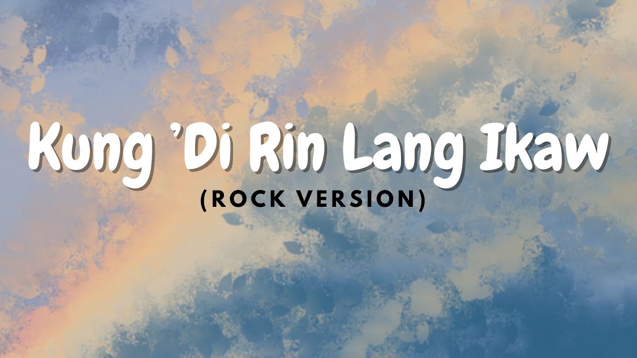 Awake Again - Kung ’Di Rin Lang Ikaw