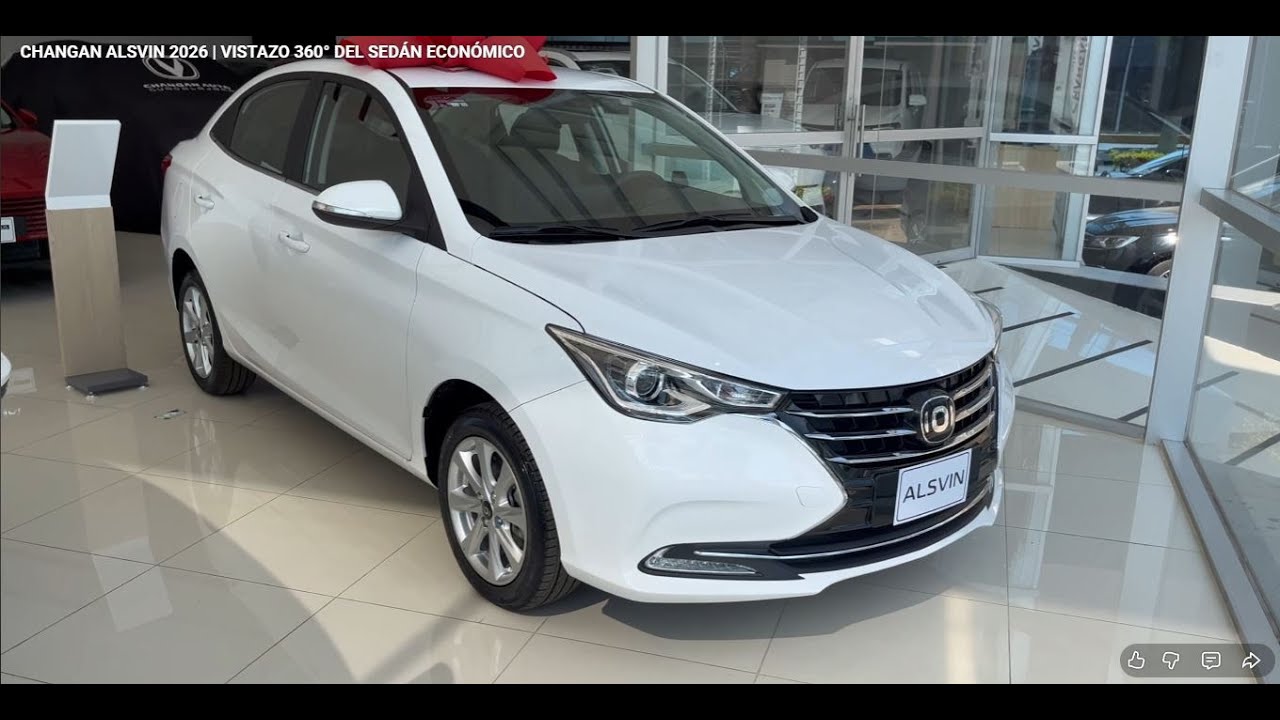 CHANGAN ALSVIN 2026 | VISTAZO 360° DEL SEDÁN ECONÓMICO