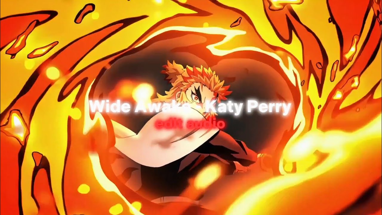 Wide Awake - Katy Perry | (edit audio) Tiktok Version