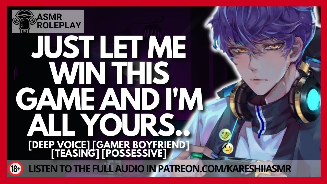 Annoying Gamer Boyfriend for Attention... [BOYFRIEND ASMR]