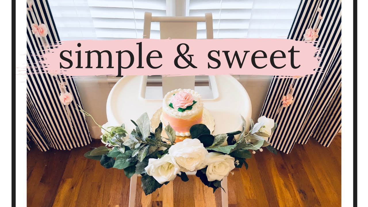 SIMPLE AND CUTE BIRTHDAY PARTY ON A BUDGET || 1ST BIRTHDAY IDEAS || BABY GIRL FIRST BIRTHDAY DECOR