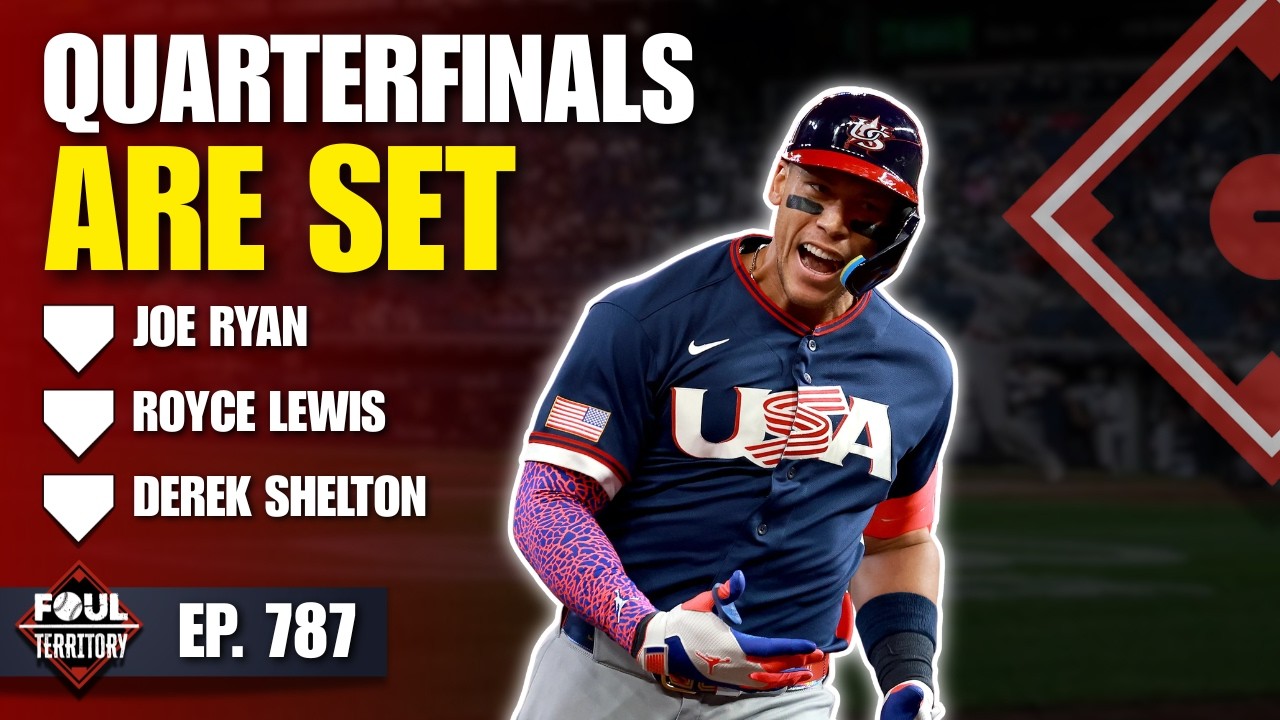 WBC Quarterfinals are set! Live From Twins Camp | Foul Territory