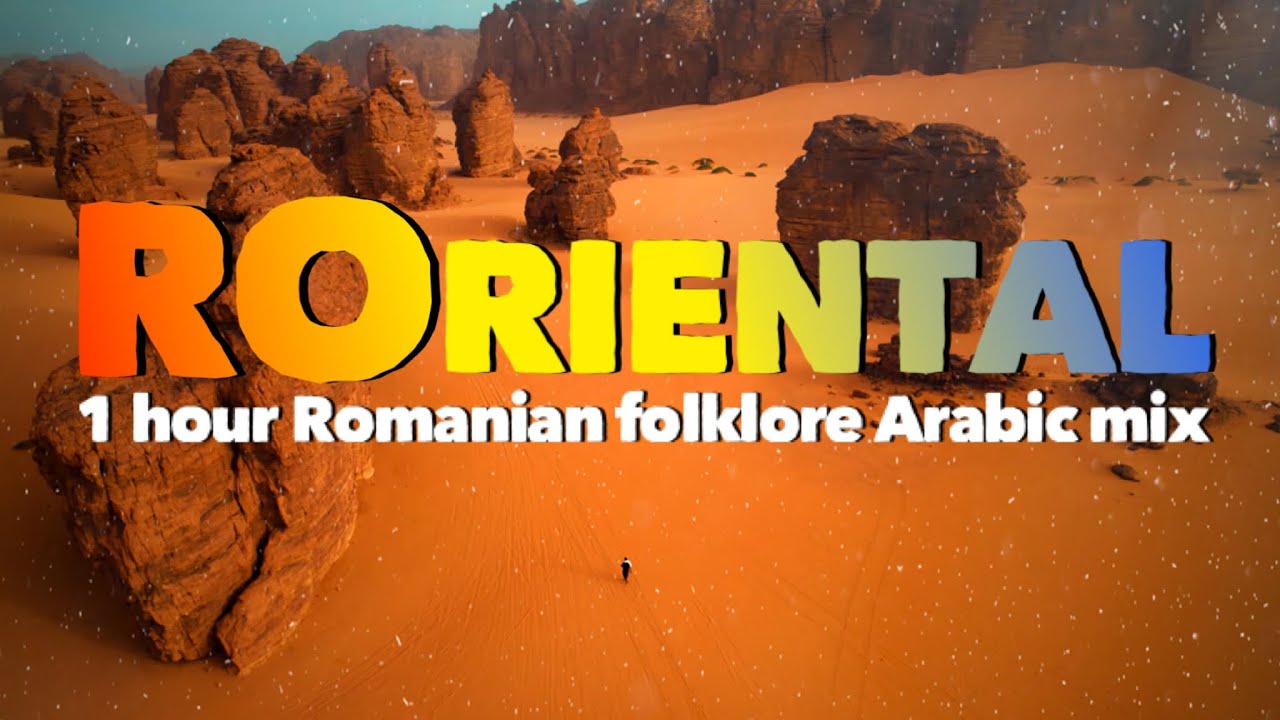 ROriental 💚 Soul Harmony 🌿  [ 1 hour Romanian folklore Arabic mix  ] 🌿 Pace si Iubire 💚💚